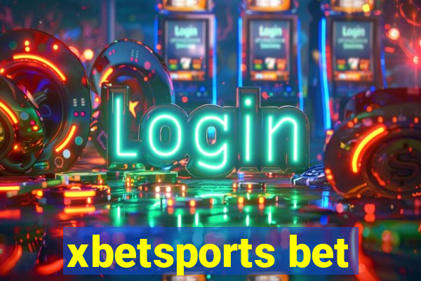 xbetsports bet